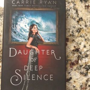 Daughter of deep silence by Carrie Ryan